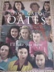 joyce carol oates - I'll Take You there 10-6-13