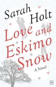 Love and Eskimo Snow by Sarah Holt 28-7-14